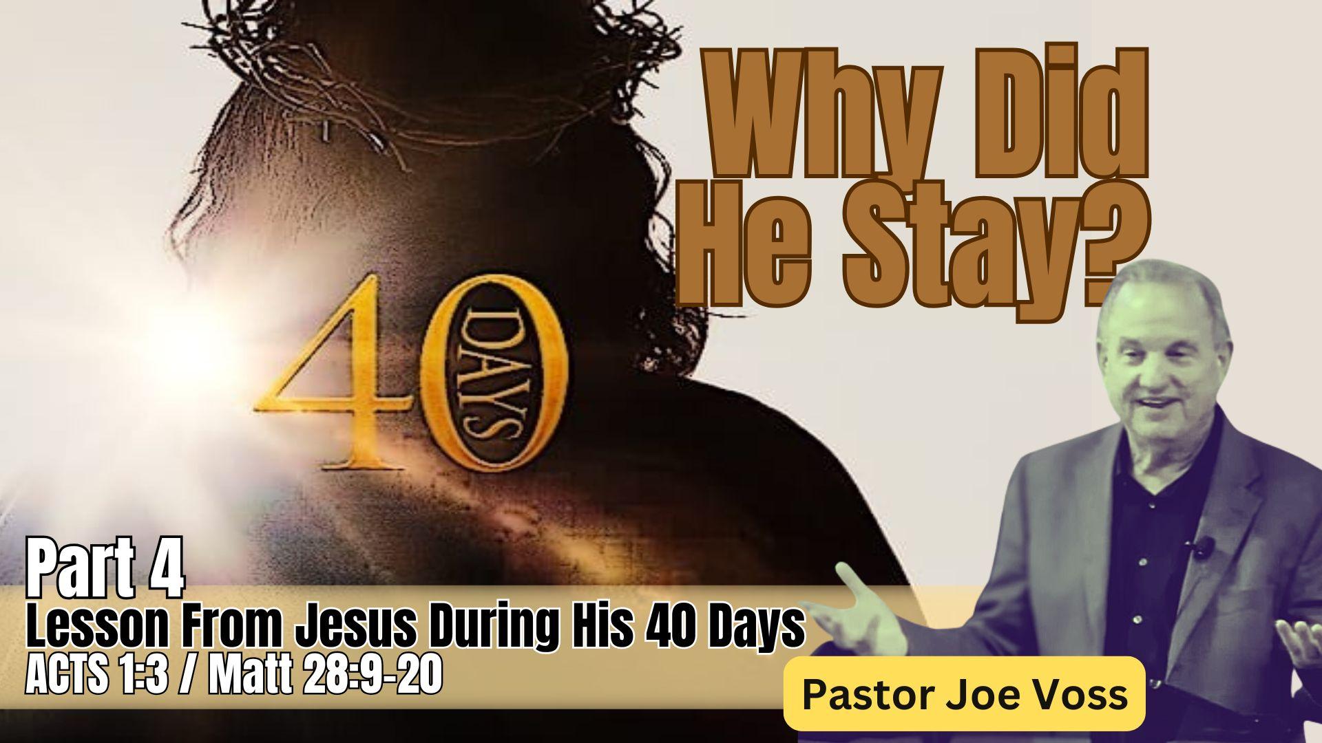 40 Days: Why Did He Stay part 4